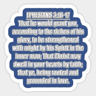 Ephesians 3:16-17 King James Version Sticker